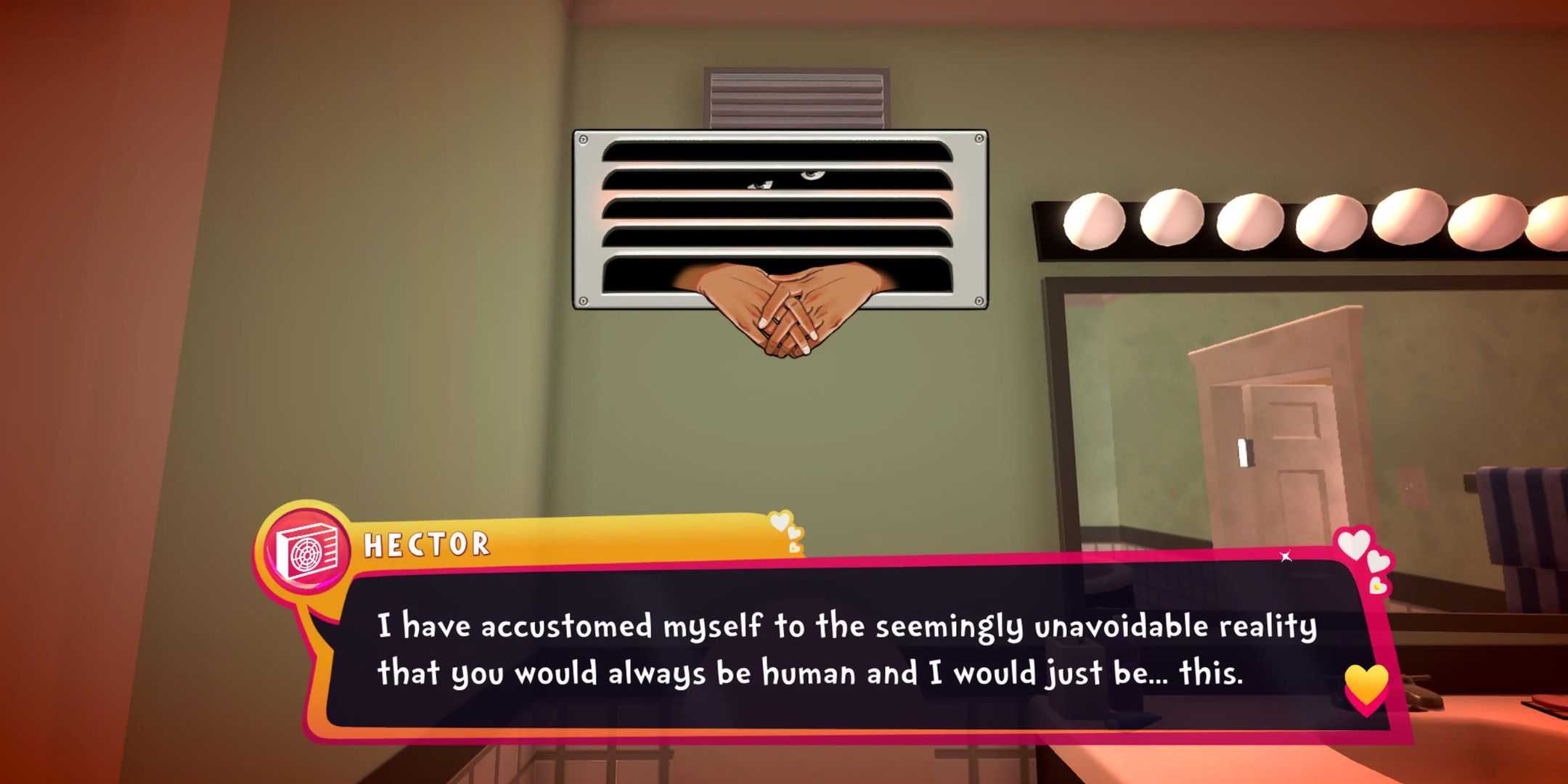 Date Everything Hector the HVAC saying he didn't think he would ever speak to you