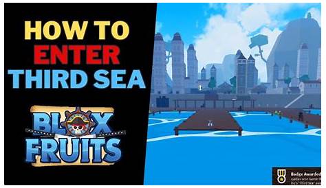 Blox Fruits 3rd Sea Map Как перейти на третье место в третьем руководстве Youtube