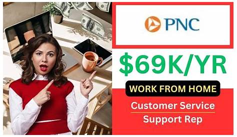 Pnc Bank Entry Level Jobs Предупреждение о вакансиях 69k Открыта позиция удаленного обслуживания клиентов