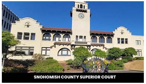 Официальный сайт Snohomish County Superior Court Clerk Wa