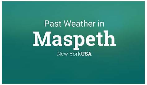 Прошлая погода Ни в Маспете Нью-Йорк США вчера или еще дальше