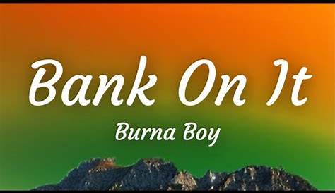 Burna Boy Bank Видео на YouTube