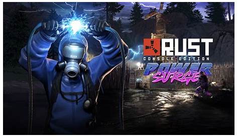 Rust Console Power Surge Update Edition получит крупную версию Xbox Wire