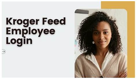 Работа в Krogernewsfeed Навигация Ваша трудовая жизнь с легкостью Ultime Руководство для кормления Kroger