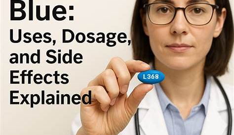 Голубая таблетка 273 L368 использует дозу и побочные эффекты